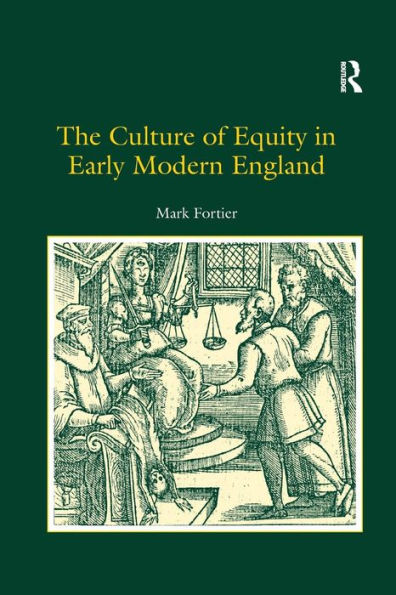 The Culture of Equity Early Modern England