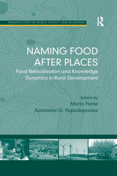 Naming Food After Places: Relocalisation and Knowledge Dynamics Rural Development