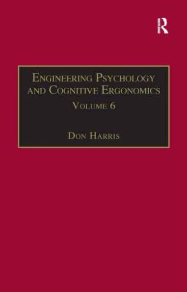 Engineering Psychology and Cognitive Ergonomics: Volume 6: Industrial Ergonomics, HCI, Applied