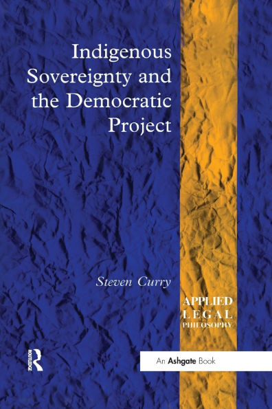 Indigenous Sovereignty and the Democratic Project