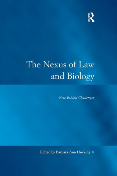 The Nexus of Law and Biology: New Ethical Challenges