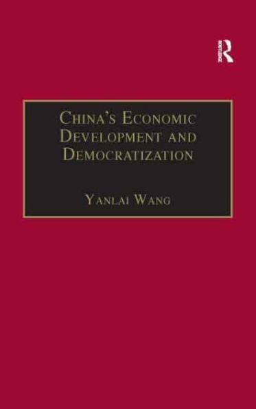 China's Economic Development and Democratization