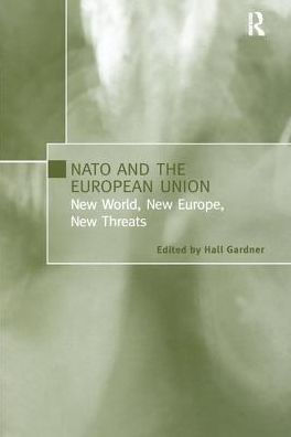 NATO and the European Union: New World, Europe, Threats