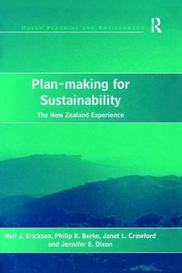 Plan-making for Sustainability: The New Zealand Experience