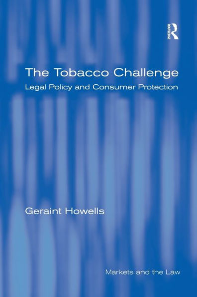The Tobacco Challenge: Legal Policy and Consumer Protection
