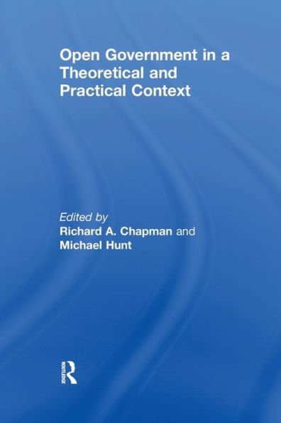 Open Government a Theoretical and Practical Context