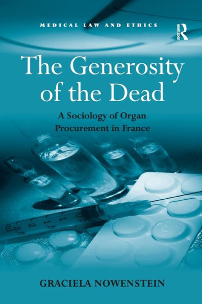 the Generosity of Dead: A Sociology Organ Procurement France