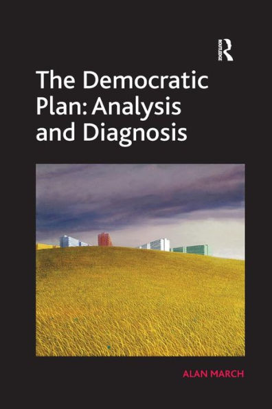 The Democratic Plan: Analysis and Diagnosis