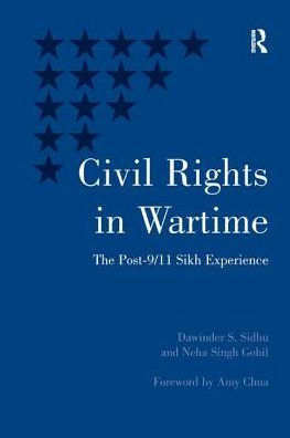 Civil Rights in Wartime: The Post-9/11 Sikh Experience