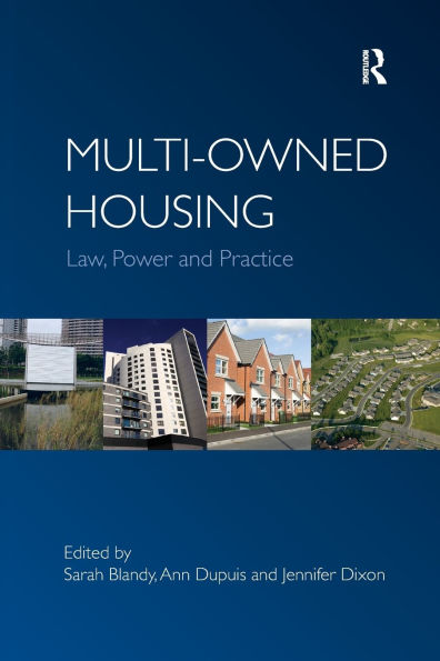 Multi-owned Housing: Law, Power and Practice