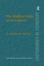 The Hidden Order of Corruption: An Institutional Approach