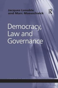 Title: Democracy, Law and Governance, Author: Jacques Lenoble