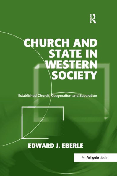 Church and State in Western Society: Established Church, Cooperation and Separation