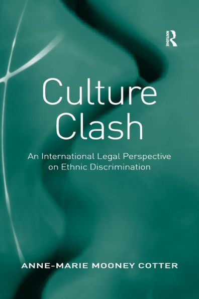 Culture Clash: An International Legal Perspective on Ethnic Discrimination