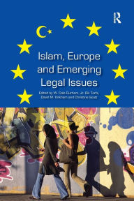 Title: Islam, Europe and Emerging Legal Issues, Author: W. Cole Durham