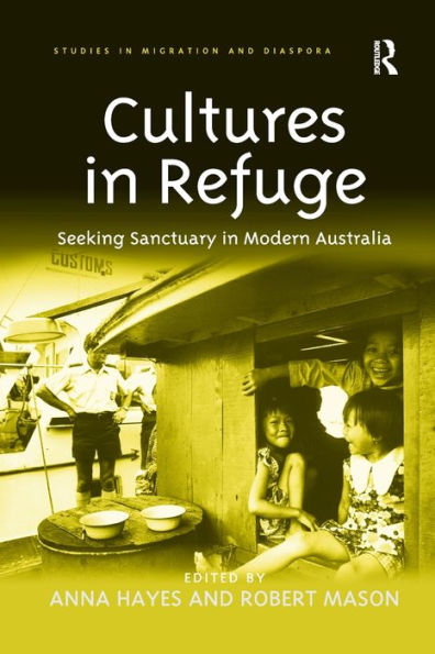 Cultures Refuge: Seeking Sanctuary Modern Australia