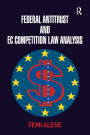 Federal Antitrust and EC Competition Law Analysis