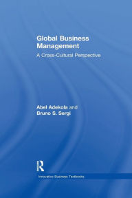 Title: Global Business Management: A Cross-Cultural Perspective, Author: Abel Adekola
