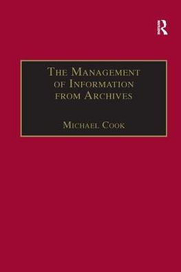 The Management of Information from Archives