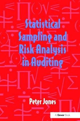 Statistical Sampling and Risk Analysis Auditing