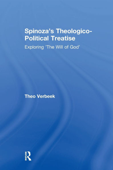 Spinoza's Theologico-Political Treatise: Exploring 'The Will of God'