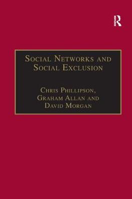 Social Networks and Exclusion: Sociological Policy Perspectives