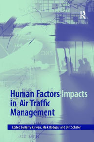 Title: Human Factors Impacts in Air Traffic Management, Author: Mark Rodgers