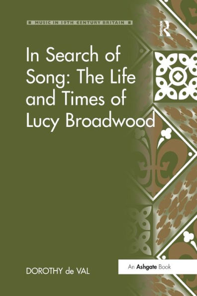 Search of Song: The Life and Times Lucy Broadwood