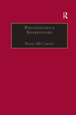 Pseudonymous Shakespeare: Rioting Language the Sidney Circle