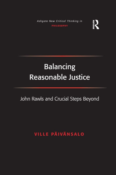 Balancing Reasonable Justice: John Rawls and Crucial Steps Beyond