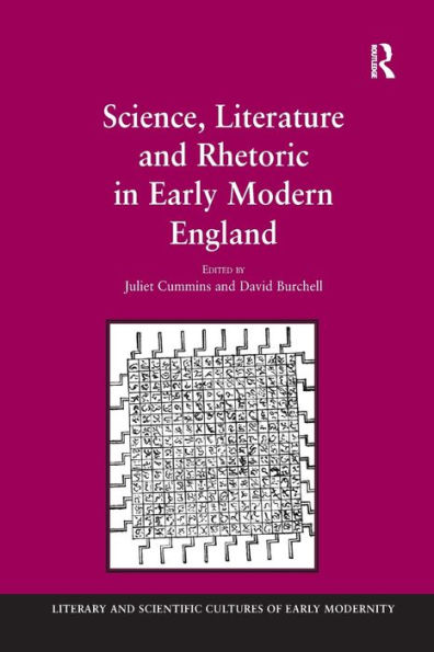 Science, Literature and Rhetoric in Early Modern England