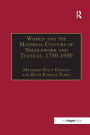 Women and the Material Culture of Needlework and Textiles, 1750-1950