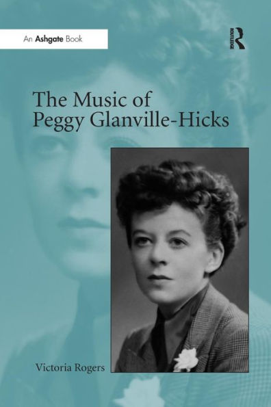 The Music of Peggy Glanville-Hicks