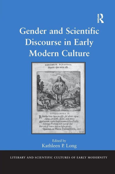 Gender and Scientific Discourse Early Modern Culture