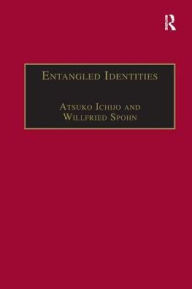 Title: Entangled Identities: Nations and Europe, Author: Willfried Spohn
