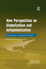 New Perspectives on Globalization and Antiglobalization: Prospects for a New World Order?