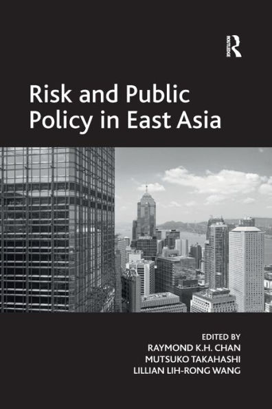 Risk and Public Policy in East Asia