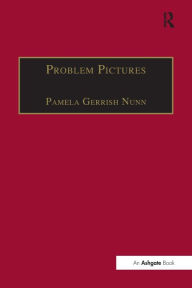 Title: Problem Pictures: Women and Men in Victorian Painting, Author: Pamela Gerrish Nunn