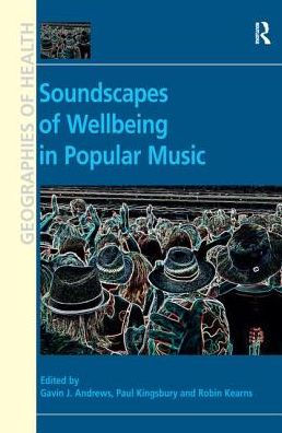 Soundscapes of Wellbeing in Popular Music