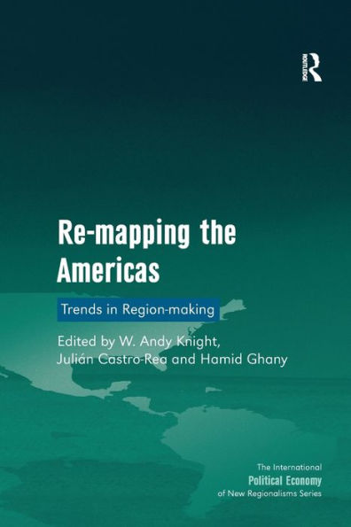 Re-mapping the Americas: Trends in Region-making