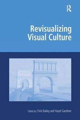 Revisualizing Visual Culture