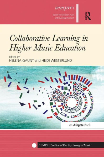 Collaborative Learning in Higher Music Education / Edition 1