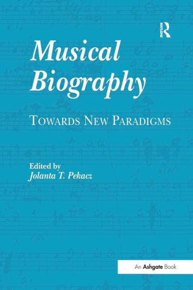 Musical Biography: Towards New Paradigms