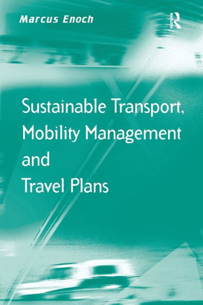 Sustainable Transport, Mobility Management and Travel Plans