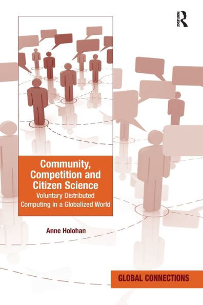 Community, Competition and Citizen Science: Voluntary Distributed Computing a Globalized World