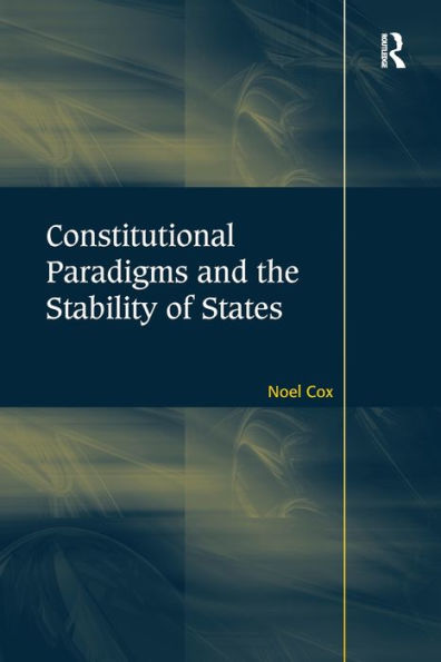 Constitutional Paradigms and the Stability of States