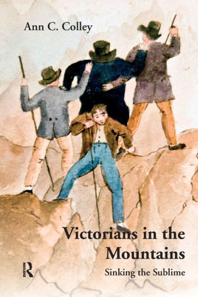 Victorians the Mountains: Sinking Sublime