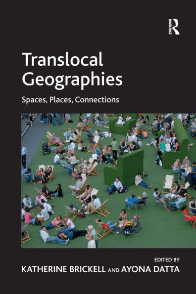 Translocal Geographies: Spaces, Places