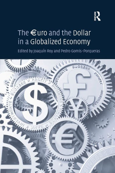 The ?uro and the Dollar in a Globalized Economy