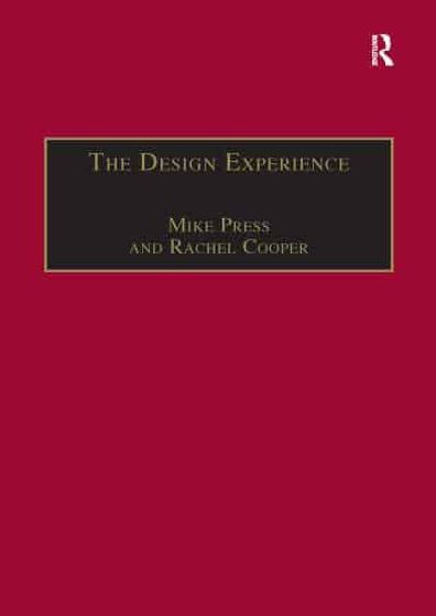 the Design Experience: Role of and Designers Twenty-First Century